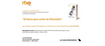 El lunes 24 se presenta el libro «EL GUION PARA SERIES DE TELEVISION»