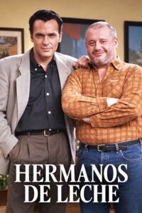 Cartel de Hermanos de leche