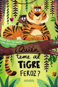 Cubierta de ¿Quién teme al tigre feroz?